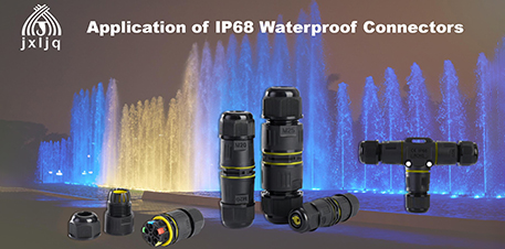 Application of IP68 Waterproof Connectors